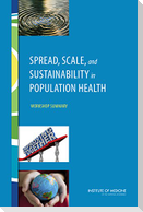 Spread, Scale, and Sustainability in Population Health