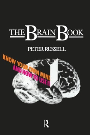 Russell, Peter. The Brain Book. Taylor & Francis, 1980.