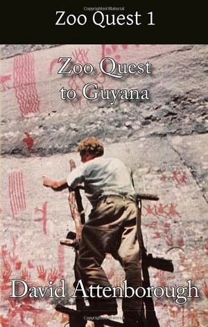 Attenborough, David. Zoo Quest to Guyana. James Clarke & Co Ltd, 2026.