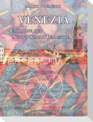 Venezia. Embrione del nuovo spazio terrestre