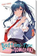 Bottom-Tier Character Tomozaki, Vol. 2 (Light Novel)
