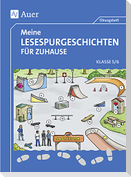 Meine Lesespurgeschichten für Zuhause - Klasse 5-6