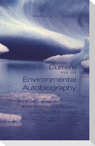 «Currere»  and the Environmental Autobiography