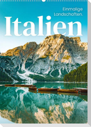 Italien - Einmalige Landschaften. (Wandkalender 2022 DIN A2 hoch)
