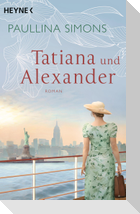 Tatiana und Alexander