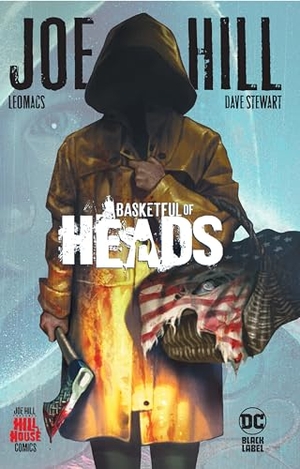 Hill, Joe. Basketful of Heads (Hill House Comics). DC Comics, 2020.