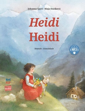Spyri, Johanna / Katja Alves. Heidi (Deutsch-Französisch) - Zweisprachiges Kinderbuch mit MP3-Hörbuch zum Herunterladen. bilibri, 2025.
