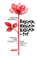 Röslein, Röslein, Röslein - tot