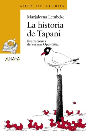 Lembcke, Marjaleena. La historia de Tapani. Anaya Educación, 2005.