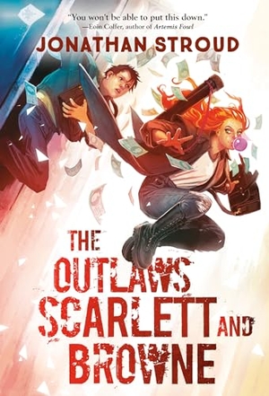 Stroud, Jonathan. The Outlaws Scarlett and Browne. Random House LLC US, 2023.