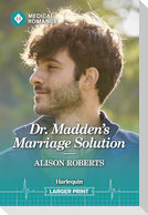 Dr. Madden's Marriage Solution