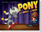 Pony Wins the Best of the Best