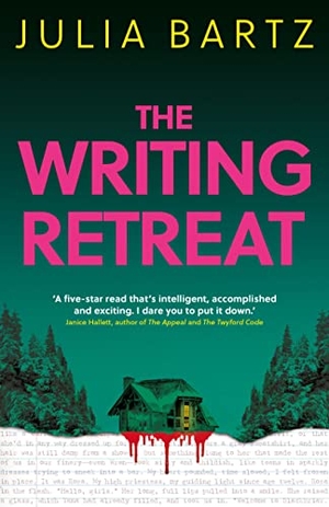 Bartz, Julia. The Writing Retreat: A New York Times bestseller. Oneworld Publications, 2023.