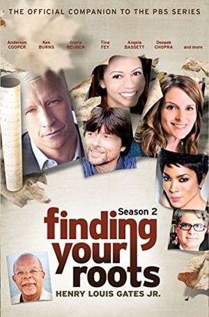 Gates, Henry Louis. Finding Your Roots, Season 2 - The Official Companion to the PBS Series. University of North Carolina Press, 2016.