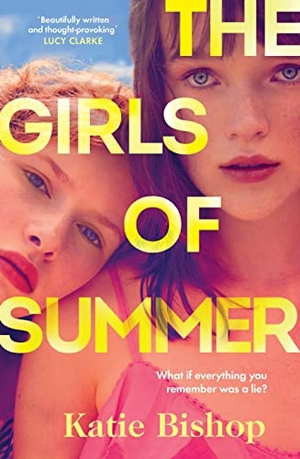 Bishop, Katie. The Girls of Summer. Transworld Publishers Ltd, 2023.
