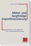 Mittel- und Langfristige Exportfinanzierung