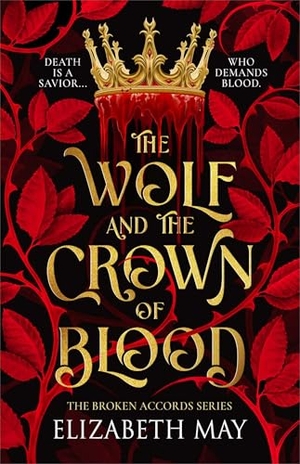 May, Elizabeth. The Wolf and the Crown of Blood - 1. Titan Books IWUK, 2026.