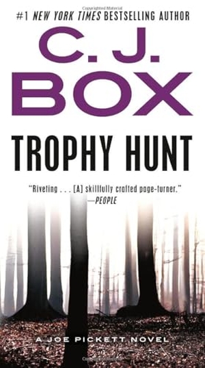 Box, C J. Trophy Hunt. Penguin Publishing Group, 2016.