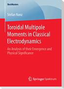 Toroidal Multipole Moments in Classical Electrodynamics