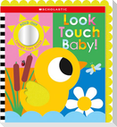 Look Touch Baby! (a Fold-Out Tummy Time Book)