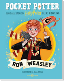 Ron Weasley. Pocket Potter