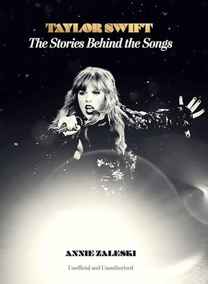 Zaleski, Annie. Taylor Swift: The Stories Behind the Songs. Thunder Bay Press, 2024.