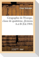 Géographie de l'Europe, Classe de Quatrième, Divisions a Et B