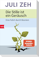 Die Stille ist ein Geräusch