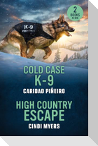 Cold Case K-9 / High Country Escape