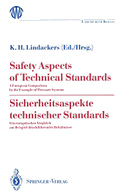 Safety Aspects of Technical Standards / Sicherheitsaspekte technischer Standards