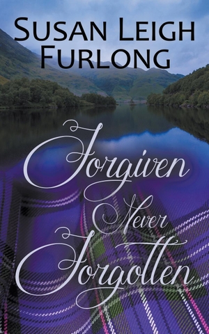 Furlong, Susan Leigh. Forgiven Never Forgotten. The Wild Rose Press, 2023.