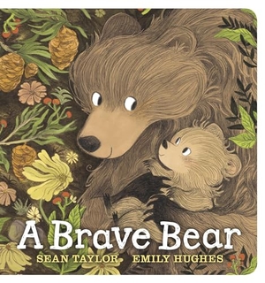 Taylor, Sean. A Brave Bear. Candlewick Press (MA), 2023.