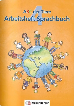 Herter, Katrin / Kuhn, Klaus et al. ABC der Tiere 4 - Arbeitsheft Sprachbuch - 4. Schuljahr. Mildenberger Verlag GmbH, 2013.