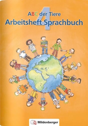 Herter, Katrin / Kuhn, Klaus et al. ABC der Tiere 4 - Arbeitsheft Sprachbuch - 4. Schuljahr. Mildenberger Verlag GmbH, 2013.