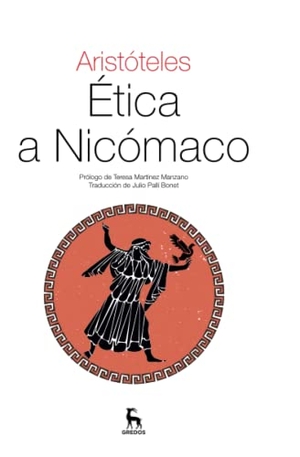 Aristóteles. Ética a Nicómaco. Gredos, 2014.