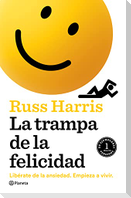 La Trampa de la Felicidad