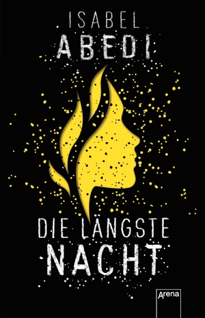 Abedi, Isabel. Die längste Nacht. Arena Verlag GmbH, 2020.