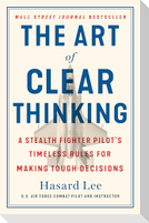 The Art of Clear Thinking