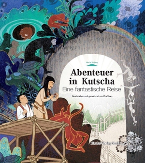 Zha, Xuan. Abenteuer in Kutscha - Eine fantastische Reise. Flieder Verlag GmbH, 2026.