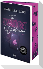 The Sweetest Oblivion