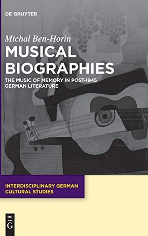 Ben-Horin, Michal. Musical Biographies - The Music of Memory in Post-1945 German Literature. De Gruyter, 2016.