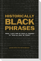 Historically Black Phrases