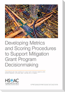 Developing Metrics and Scoring Procedures to Support Mitigation Grant Program Decisionmaking
