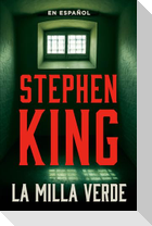 La Milla Verde / The Green Mile