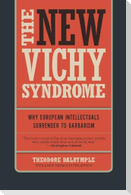 The New Vichy Syndrome