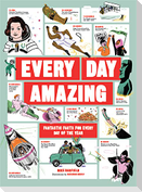 Every Day Amazing