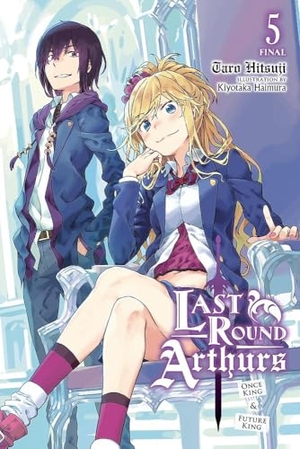 Haimura, Kiyotaka / Taro Hitsuji. Last Round Arthurs, Vol. 5 (light novel). Little, Brown & Company, 2021.