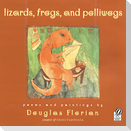 Lizards, Frogs, and Polliwogs