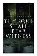 Thy Soul Shall Bear Witness