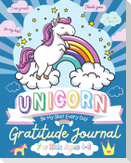 Unicorn Gratitude Journal for Kids Ages 4-8